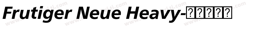 Frutiger Neue Heavy字体转换
